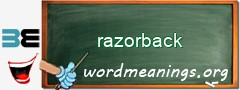 WordMeaning blackboard for razorback